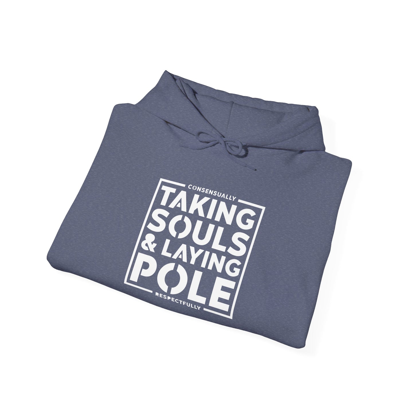 Taking Souls & Laying Pole Hoodie