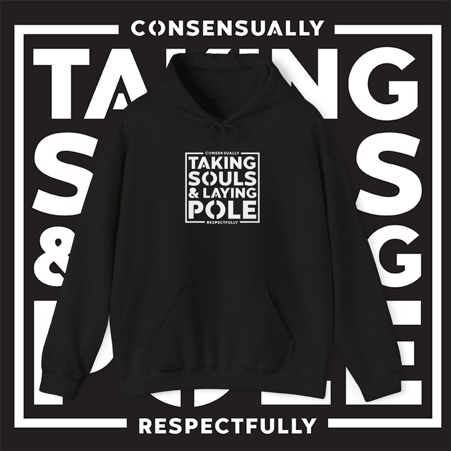 Taking Souls & Laying Pole Hoodie