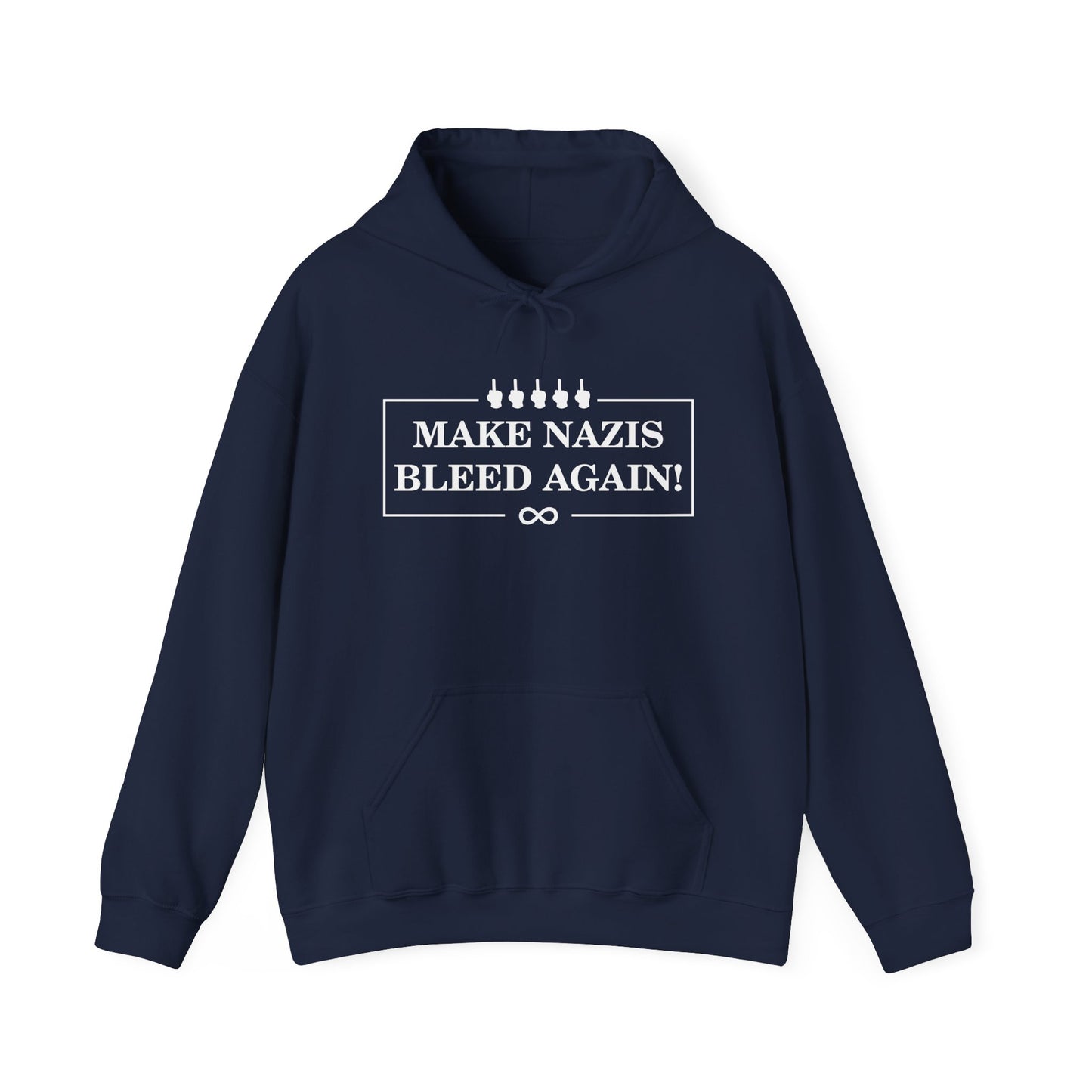 Make Nazis Bleed Again Hoodie