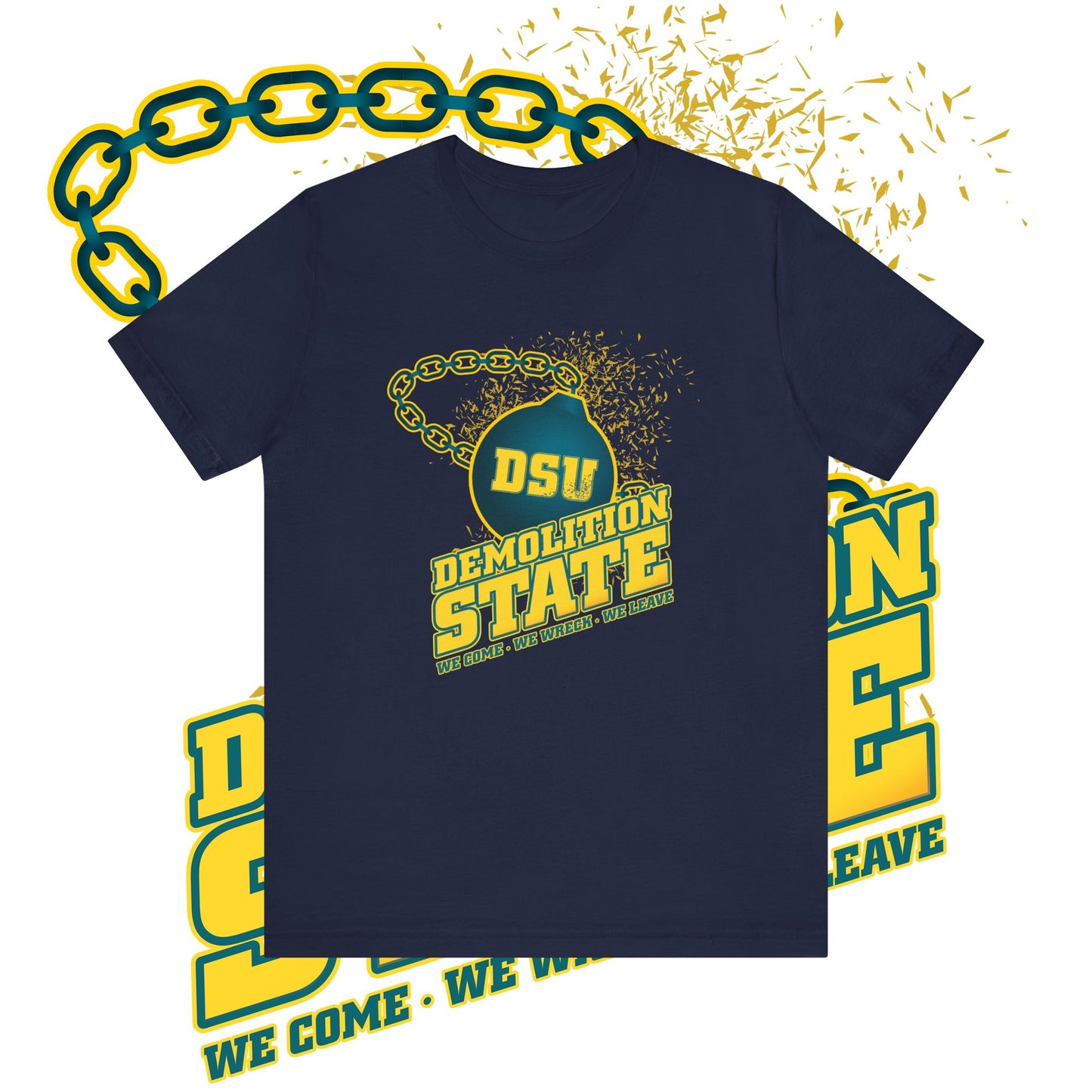 DEMOLITION STATE UNIVERSITY T-SHIRT