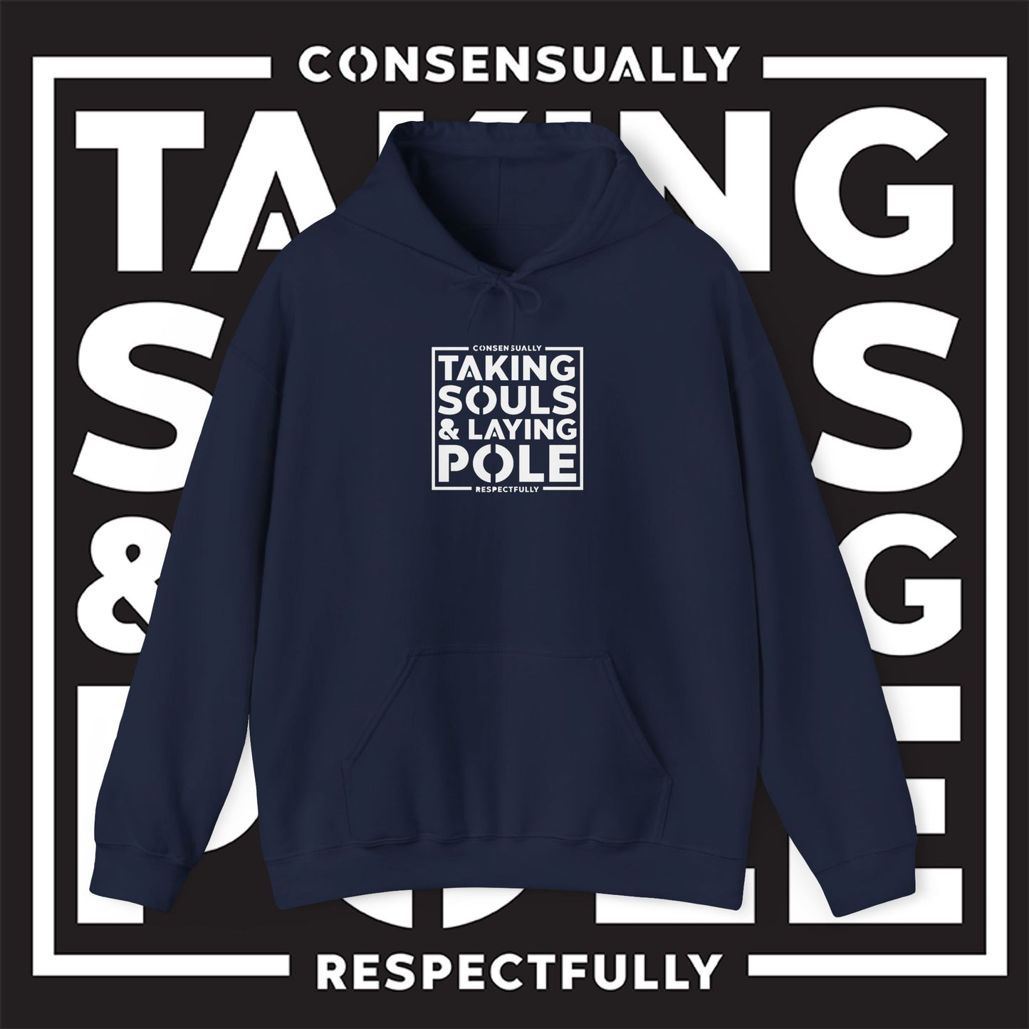 Taking Souls & Laying Pole Hoodie