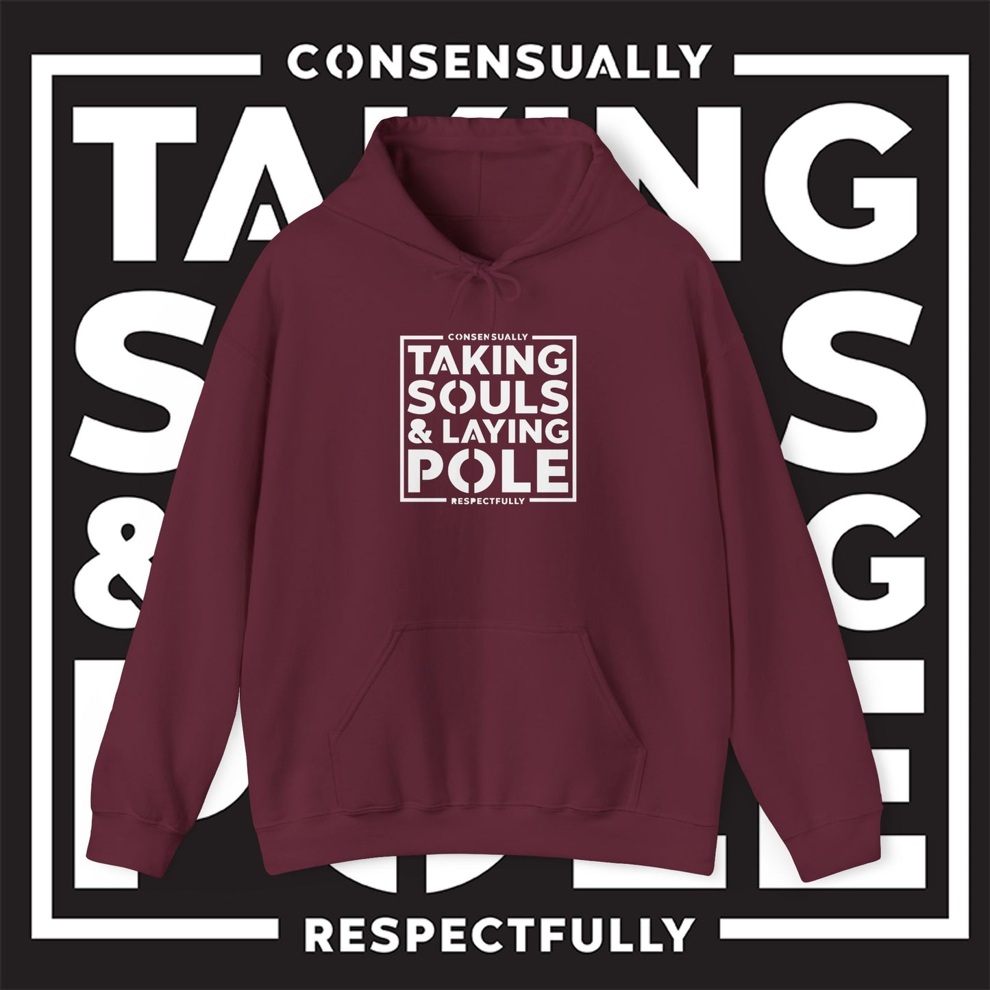 Taking Souls & Laying Pole Hoodie