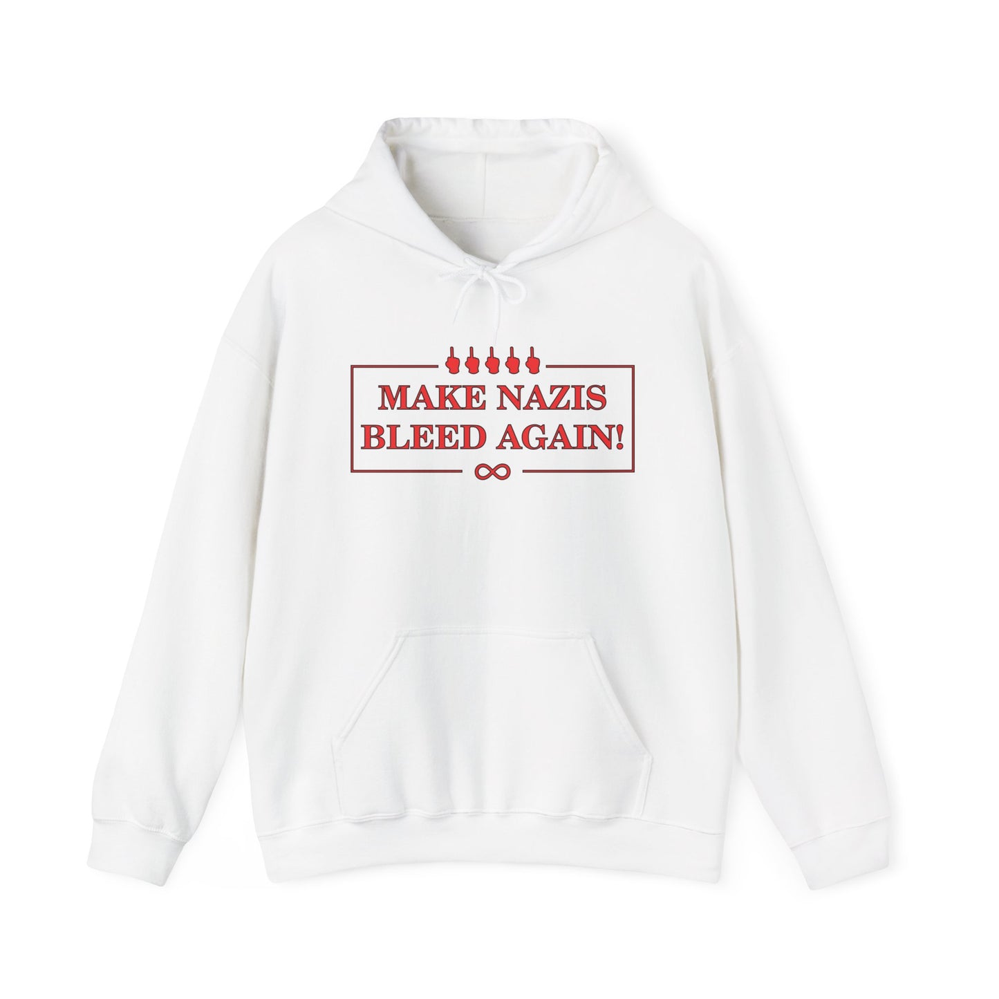 Make Nazis Bleed Again Hoodie