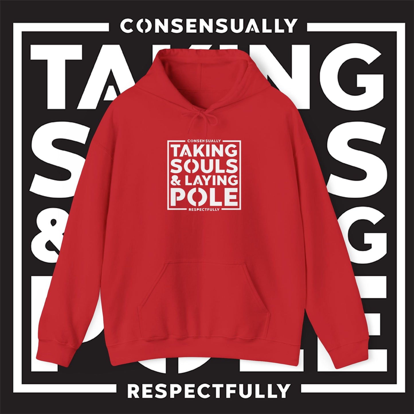 Taking Souls & Laying Pole Hoodie
