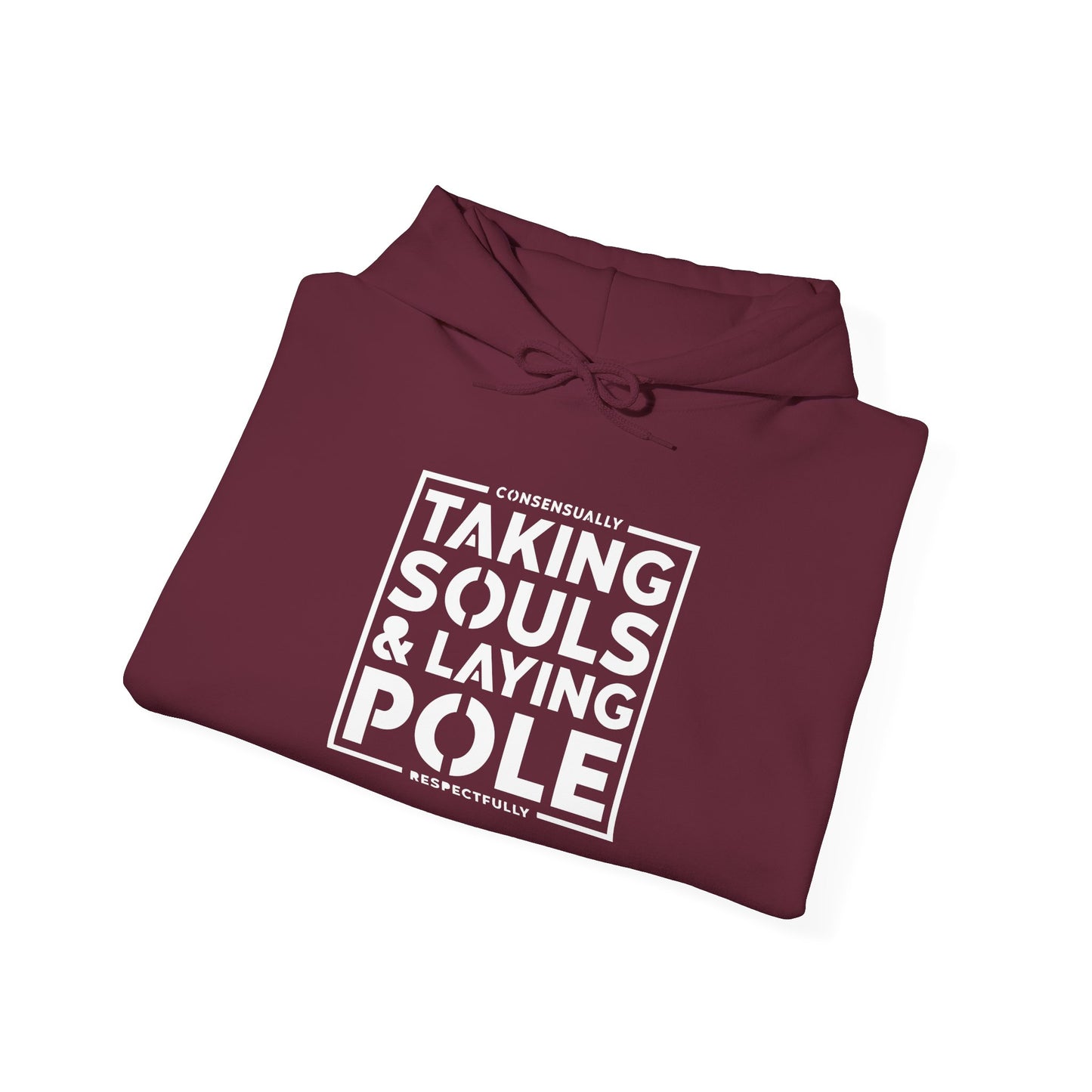 Taking Souls & Laying Pole Hoodie