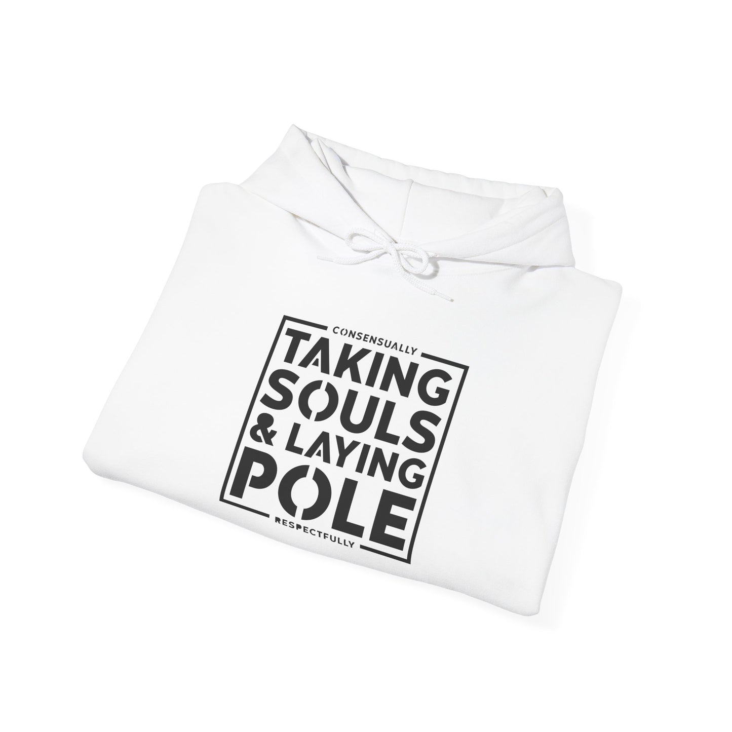 Taking Souls & Laying Pole Hoodie