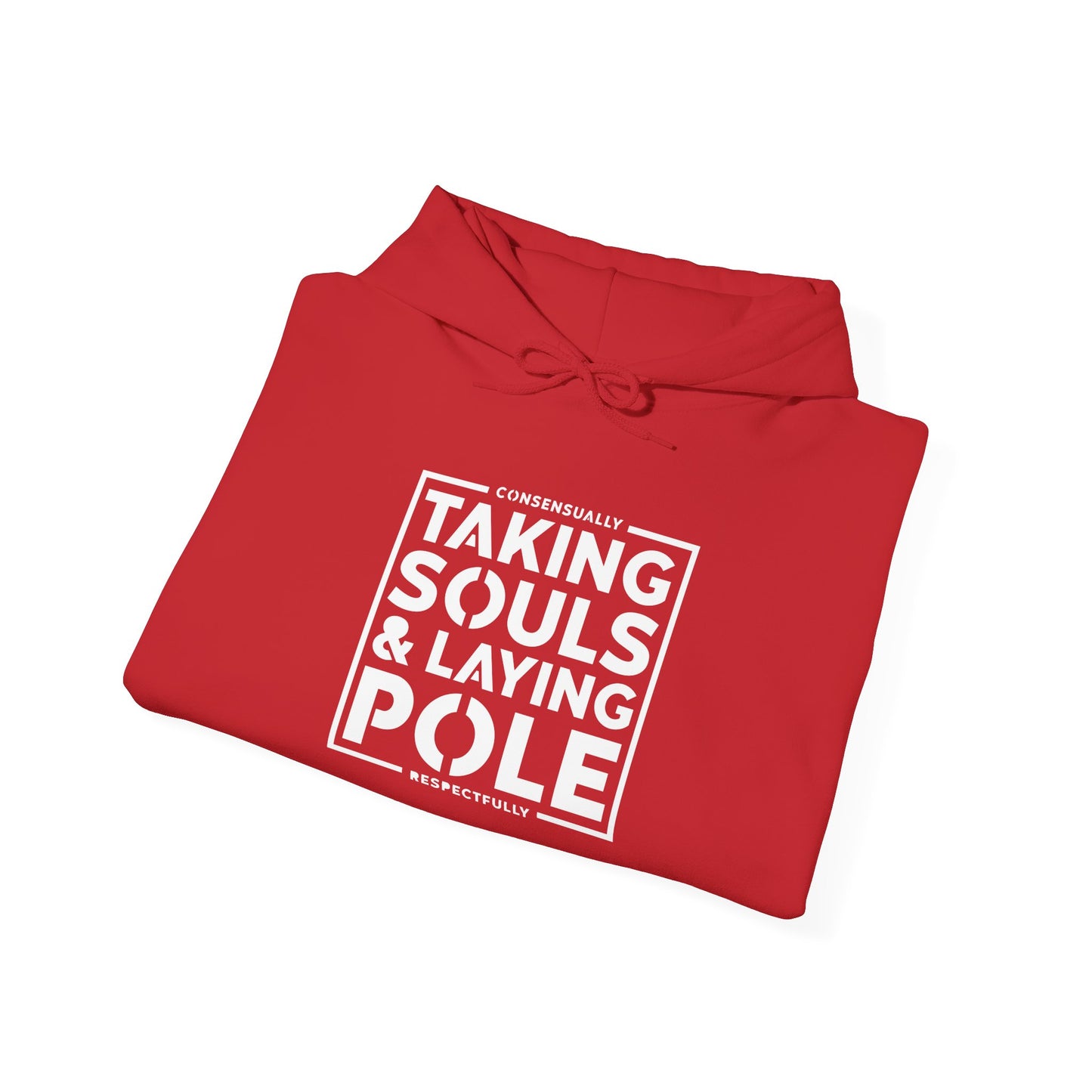 Taking Souls & Laying Pole Hoodie