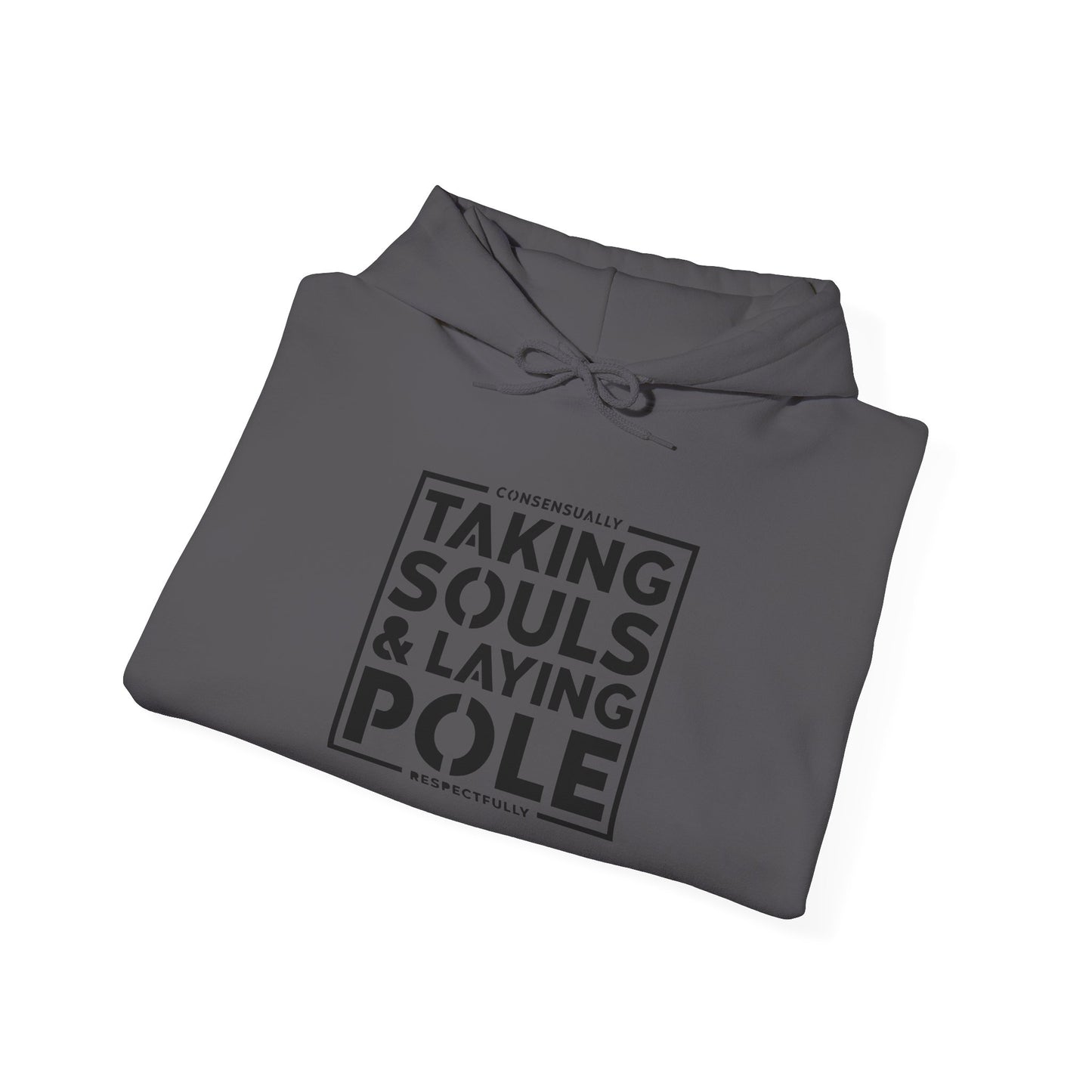 Taking Souls & Laying Pole Hoodie