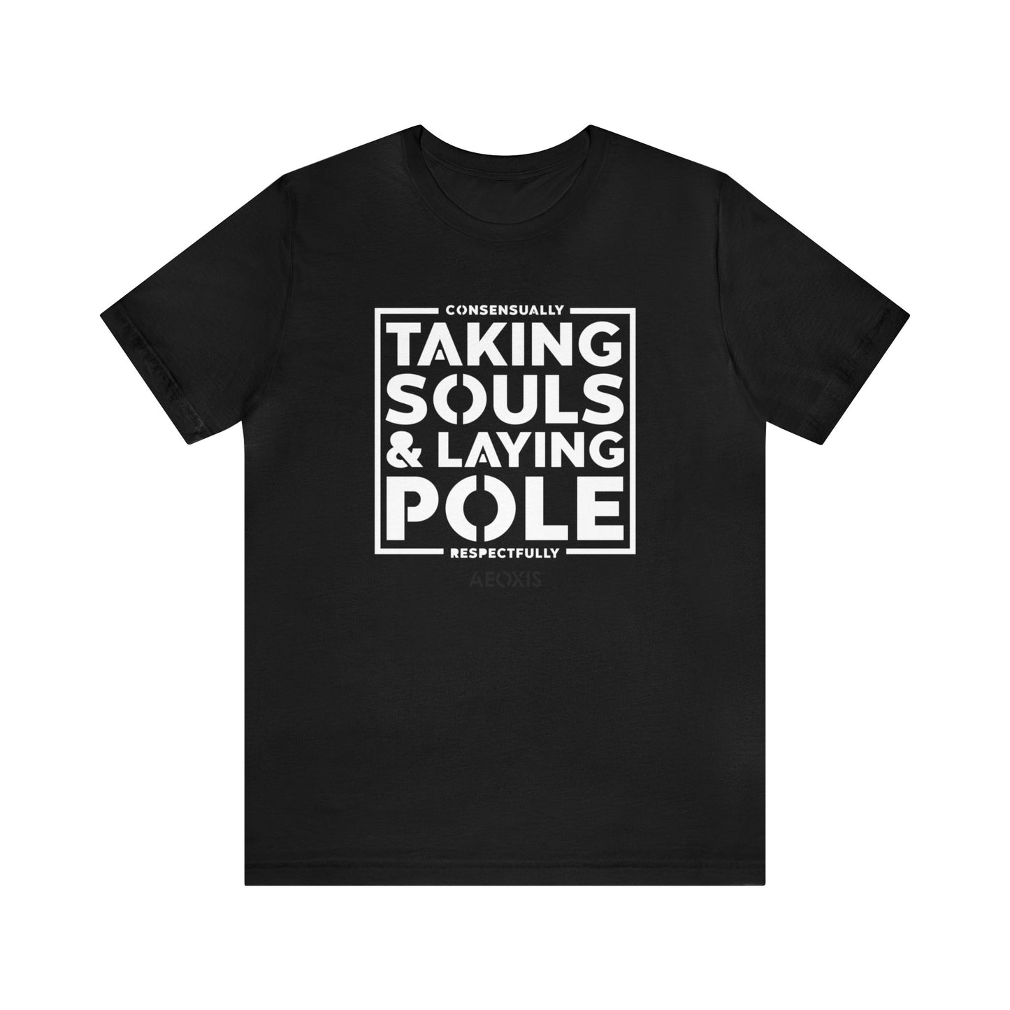 Consensually Taking Souls & Laying Pole T