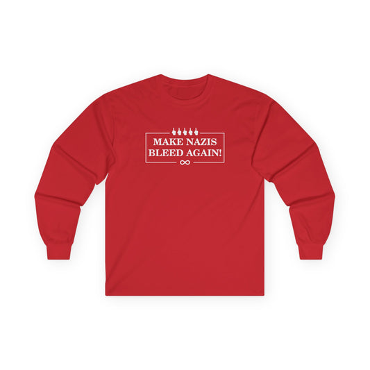 Make Nazis Bleed Again Unisex Long Sleeve Tee - Statement Apparel