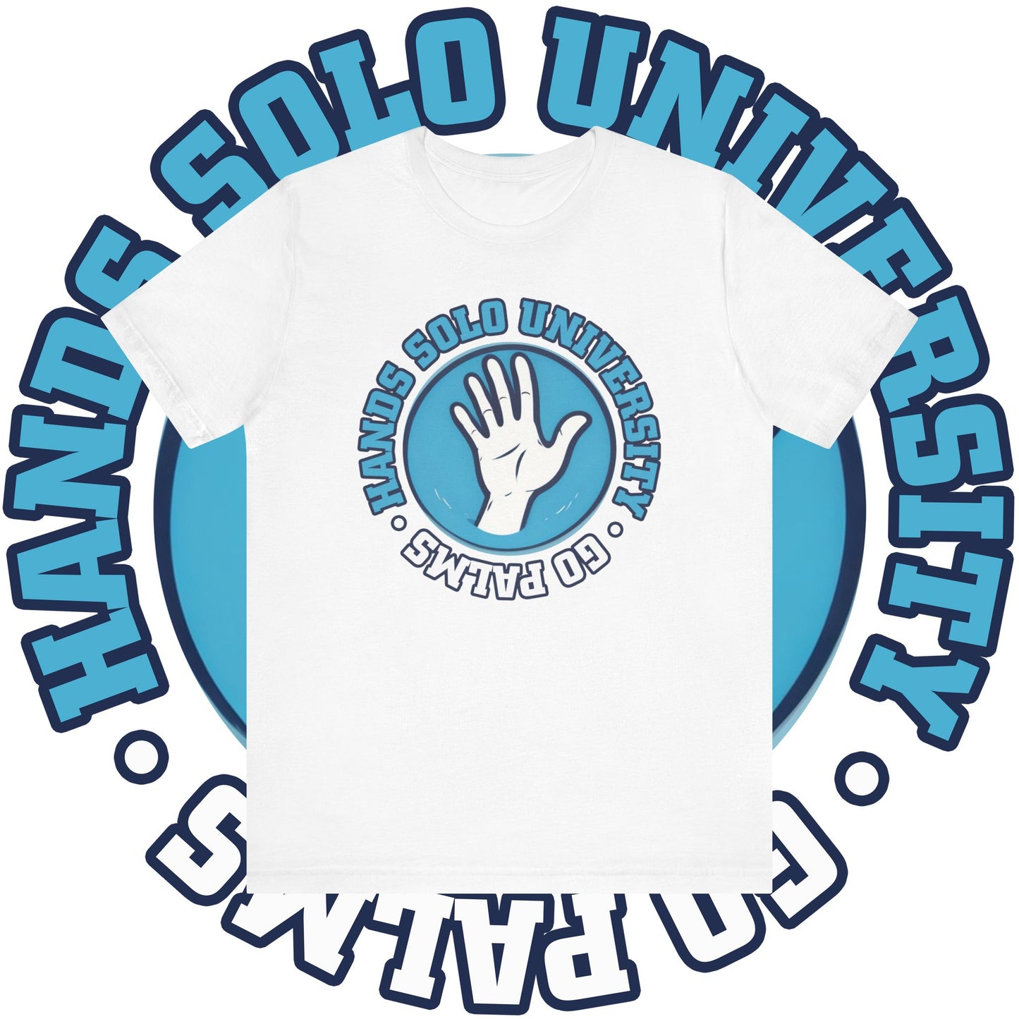 HANDS SOLO UNIVERSITY T-SHIRT